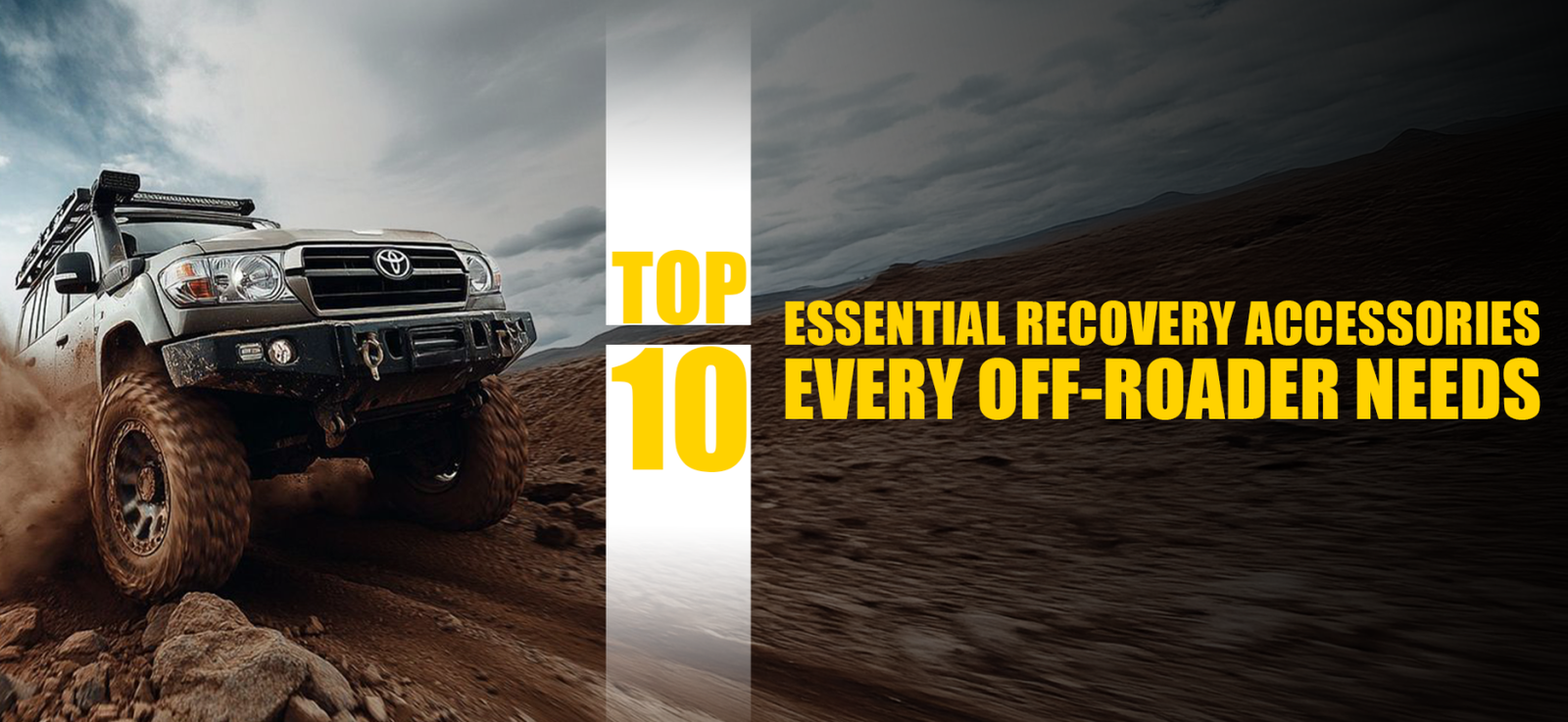 Top 10 Essential Recovery Accessories Every Off-Roader Needs
